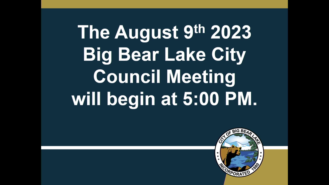 City of Big Bear Lake City Council Meeting 8/9/2023